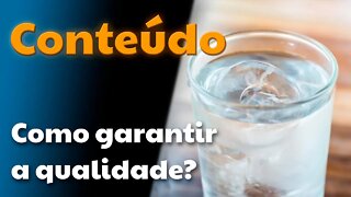 Conteúdo - Como garantir a qualidade do seu?