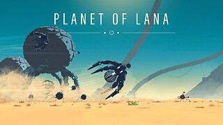 Planet Of Lana | Full Gameplay
