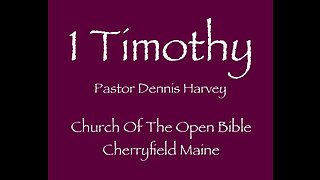 2/12/2023 1 Timothy 3 Pastor Dennis
