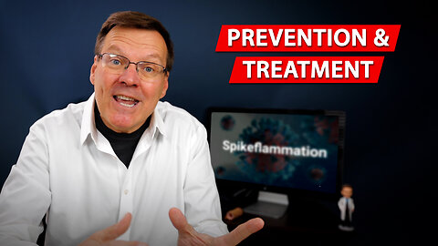 Prevention & Treatment of Spikeflammation (Long COVID)