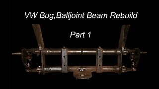 VW Bug Balljoint Beam Build Pt1 for LD10 VW Beetle Based Volksrod Rat Rod Aircooled Volkswagen