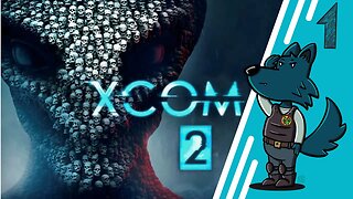 Getting The Crew Together / Xcom 2