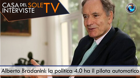 Alberto Bradanini: la politica 4.0 ha il pilota automatico