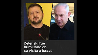 ¿Qué le habrá dicho Netanyahu a Zelenski en su visita a Israel?