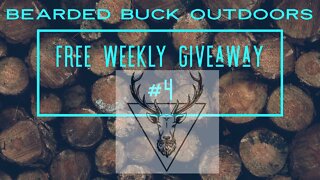Bearded Buck Outdoors - Free Weekly Giveaway # 4