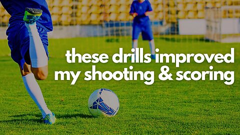 7 ESSENTIAL Soccer Drills to Master Shooting & Finishing 🚀⚽️