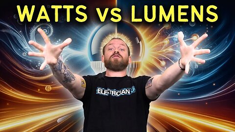 💡 Watts vs Lumens: The New Lighting Standard You Need to Know! 💡