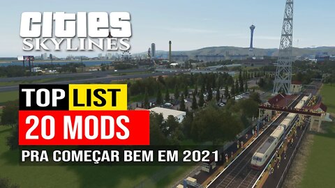 Cities: Skylines - Top list de 20 mods, 15 mods essenciais + 5 mods gráficos pra começar bem em 2021