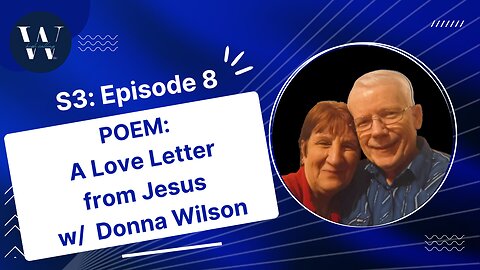 Interview with Poet, Donna Wilson: A Love Letter from Jesus