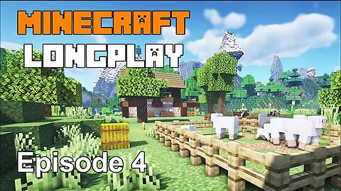 Minecraft Longplay Episode 4 - Mining, Animal Farming, and House Decorating (No Commentary)