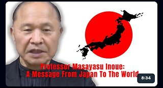 Professor Masayasu Inoue: A Message From Japan To The World