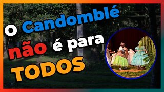 Qualquer pessoa pode ser do Candomblé? - EP #05