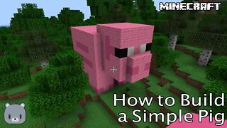 Minecraft: How to Build a Simple Pig