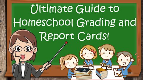 Ultimate Guide on How To Grade and Create Report Cards | SIMPLIFIED Homeschool