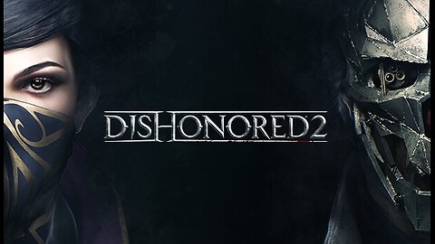 Dishonored - Dishonored 2 | 10 Best Levels in the Series, Ranked
