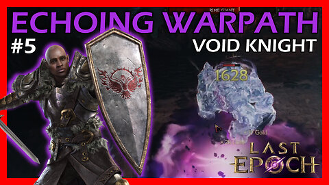 Finishing Chapter 9 | Void Knight Sentinel | Last Epoch Online Campaign Part 5