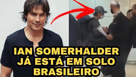 IAN SOMERHALDER ARRIVES IN BRAZIL*See the moment of your arrival at the airport*!!!