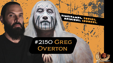 JRE#2150 Greg Overton. ART AND SPIRITUALITY