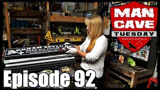 Man Cave Tuesday - Episode 92