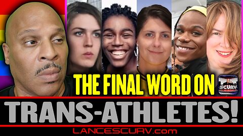 THE FINAL WORD ON TRANS-ATHLETES! | LANCESCURV LIVE