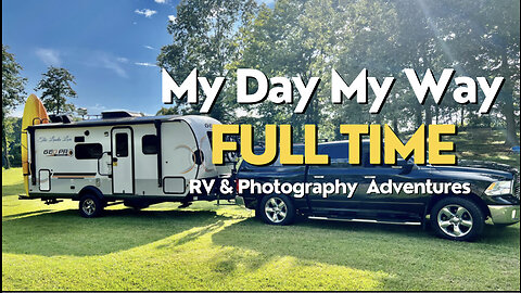 My Day MY Way RV & Photography Adventures