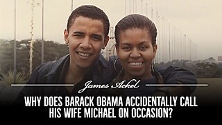 Why does Barack Obama accidentally call his wife Michael on occasion?