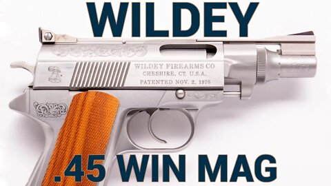 The First Gas Operated Semi-Auto Pistol - Wildey .45 Win Mag