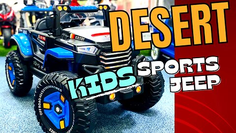 Desert 4by4 jeep for kids | Kids Electric Sports Jeep | Rechargeable Jeep for kids