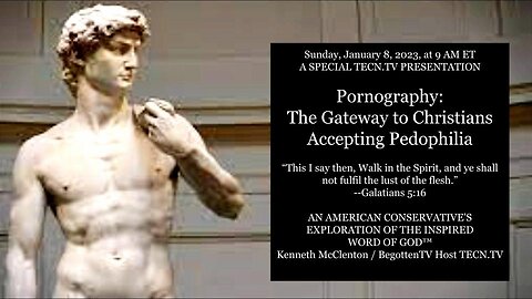 TECN.TV / Pornography: The Gateway to Christians Accepting Pedophilia