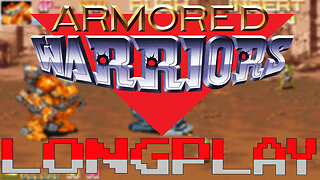 ARMORED WARRIORS - #Longplay