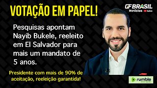 Pesquisas apontam Nayib Bukele, reeleito em El Salvador para mais um mandato de 5 anos.