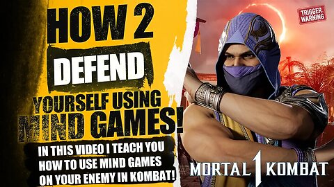 Mortal Kombat 1: How 2 Defend Yourself With Rain Using Mind Games On Your Opponent!