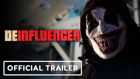 Deinfluencer - Official Trailer