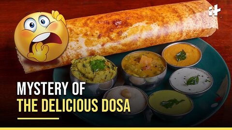 Mystery of the Delicious Dosa Origin: Karnataka or Tamil Nadu?