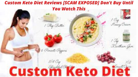 Custom Keto Diet Reviews [SCAM EXPOSED] Don't Buy Until You Watch This