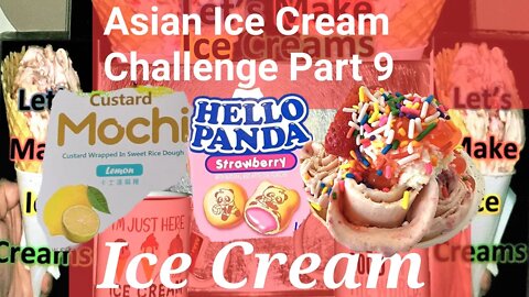 Asian Ice Cream Challenge Part 9, 1 Hour Non-Stop