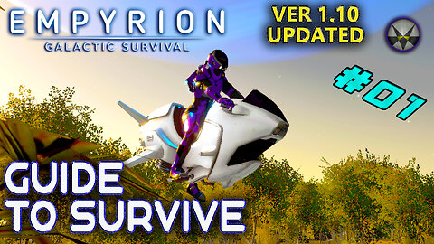 Empyrion - EP01 - Guide to Survive - Starting Out