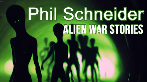 Phil Schneider - Alien War Stories - Expo