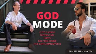 God Mode | Elite playboy Tristan Tate hosts Billy Red-Horse