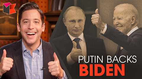 Putin Endorses Biden | Ep. 1427
