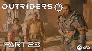 There is No Absolution Here | Outriders Main Story Part 23 | XSX Gameplay