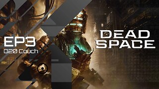 Dead Space 2023 - Episode 3