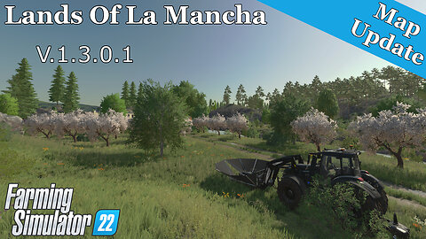 Map Update | Lands Of La Mancha | V.1.3.0.1 | Farming Simulator 22