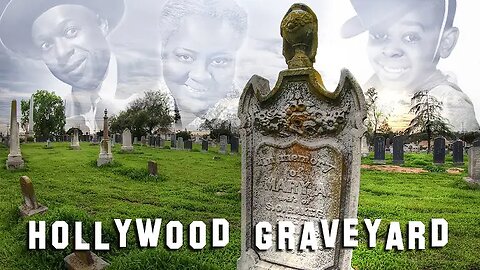"FAMOUS GRAVE TOUR - Evergreen" (19Feb2019) Hollywood Graveyard