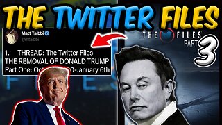 How Was World Leader Banned: Twitter Files Part 3 "Removal of Trump"