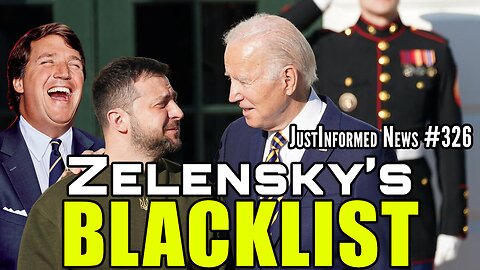 Did Biden Use Ukraine's President To SHUTDOWN Tucker Carlson? | JustInformed News #326