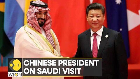 Chinese President Xi Jinping to meet Saudi Arabia's Crown prince | World News | English News | WION