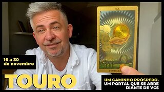 TAROT TOURO QUINZENAL - UM CAMINHO PRÓSPERO SE ABRE DIANTE DE VOCÊS