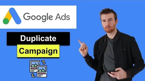 Google Ads Duplicate Campaign - How To Duplicate A Campaign In Google Ads (2022)