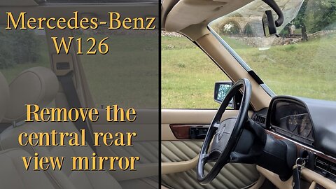 Mercedes Benz W126 - How to remove the central rear view mirror DIY